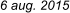 6 aug. 2015