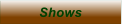 Show Show Shows