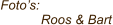 Fotos:            Roos & Bart