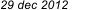 29 dec 2012